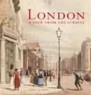 Anna Maude - London: A View from the Streets - 9780714126876 - V9780714126876