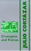 Julio Cortázar - Cronopios and Famas - 9780714525204 - V9780714525204