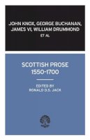 Oneworld Classics - Scottish Prose 1550-1700 - 9780714543666 - V9780714543666