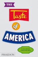 Colman Andrews - The Taste of America - 9780714865829 - V9780714865829