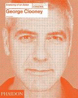 Jeremy Smith - George Clooney: Anatomy of an Actor - 9780714868066 - V9780714868066