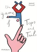 Phaidon - The Game of Tops and Tails - 9780714868745 - V9780714868745