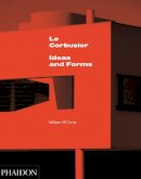 William J R Curtis - Le Corbusier: Ideas & Forms - 9780714868943 - V9780714868943