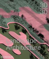 Meaghan Kombol - 30:30 Landscape Architecture - 9780714869636 - V9780714869636