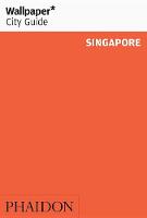 Wallpaper* - Wallpaper* City Guide Singapore - 9780714873824 - V9780714873824