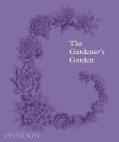 Toby Musgrave - The Gardener's Garden: Midi Format - 9780714874159 - 9780714874159
