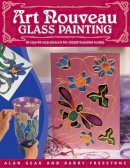 Alan D. Gear - Art Nouveau Glass Painting Made Easy - 9780715314647 - V9780715314647