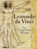 Leonardo Da Vinci - Leonardo da Vinci: The Complete Works - 9780715324530 - V9780715324530