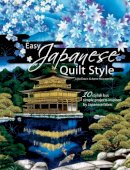 Davis, Julia, Muxworthy, Anne - Easy Japanese Quilt Style - 9780715328620 - V9780715328620