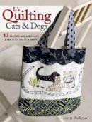 Lynette Anderson - It's Quilting Cats & Dogs - 9780715337578 - V9780715337578