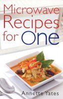Annette Yates - Microwave Recipes for One - 9780716020448 - V9780716020448