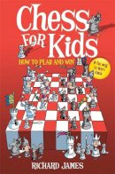 Richard James - Chess for Kids - 9780716022541 - 9780716022541