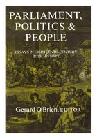 Gerard O´brien - Parliament, Politics and People: Essays in Eighteenth-Century Irish History - 9780716524212 - KEX0278208