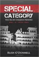 Ruán O´donnell - Special Category: 1978-1985 Volume 2: The IRA in English Prisons - 9780716533016 - KCW0015169