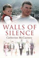 McCartney, Catherine - Walls of Silence - 9780717142491 - KEX0292088