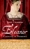 Anne Chambers - Eleanor, Countess of Desmond - 9780717148288 - 9780717148288
