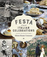 Eileen Dunne Crescenzi - Festa: Recipes and Recollections - 9780717164448 - KMK0004378