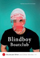 Blindboy Boatclub - Boulevard Wren and Other Stories - 9780717183340 - 9780717183340