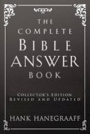Hank Hanegraaff - The Complete Bible Answer Book - 9780718032494 - V9780718032494