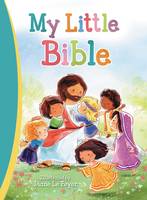 Diane Le Feyer - My Little Bible - 9780718040185 - V9780718040185