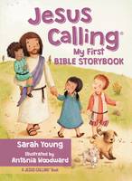 Sarah Young - Jesus Calling My First Bible Storybook - 9780718076054 - V9780718076054