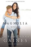Chip Gaines - The Magnolia Story - 9780718079185 - V9780718079185
