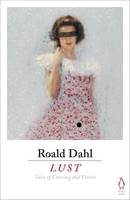 Dahl, Roald - Lust - 9780718185619 - V9780718185619
