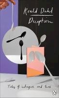 Roald Dahl - Deception: Penguin Picks - 9780718188498 - V9780718188498