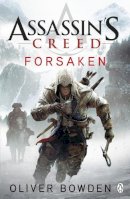 Oliver Bowden - Assassins Creed New Book 2012 - 9780718193683 - V9780718193683