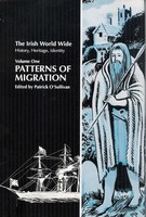 Patrick O'sullivan - Patterns of Migration (The Irish World Wide History, Heritage, Identity, Vol 1) - 9780718514228 - KEX0276554