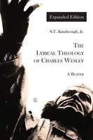 S.t. Kimbrough - Lyrical Theology of Charles Wesley - 9780718893385 - V9780718893385