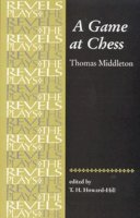 Thomas Middleton - Game at Chess - 9780719016349 - V9780719016349