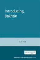 Sue Vice - Introducing Bakhtin - 9780719043284 - V9780719043284