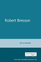 Keith Reader - Robert Bresson - 9780719053665 - V9780719053665