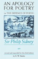 Sir Philip Sidney - An Apology for Poetry (or the Defence of Poesy): Sir Philip Sidney - 9780719053764 - V9780719053764