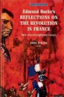 John Whale - Edmund Burke´s Reflections on the Revolution in France - 9780719057878 - V9780719057878