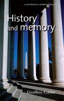 Geoffrey Cubitt - History and Memory - 9780719060786 - V9780719060786