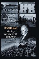 Christopher Morgan - R. S. Thomas: Identity, environment, deity - 9780719062490 - V9780719062490