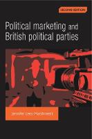 Jennifer Lees-Marshment - Political marketing and British political parties (2nd Edition) - 9780719077197 - V9780719077197
