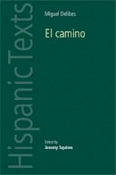 Jeremy Squires - El Camino by Miguel Delibes - 9780719080562 - V9780719080562
