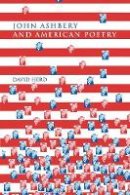 David Herd - John Ashbery and American Poetry - 9780719080593 - V9780719080593