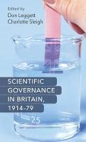 Charlotte Sleigh (Ed.) - Scientific governance in Britain, 191479 - 9780719090981 - V9780719090981