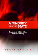 Becky Taylor - Minority and the State - 9780719091261 - V9780719091261