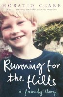 Clare, Horatio - Running for the Hills - 9780719565397 - V9780719565397