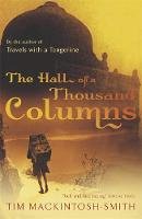 Tim Mackintosh-Smith - Hall of a Thousand Columns - 9780719565878 - V9780719565878