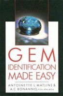 Matlins, Antoinette L.; Bonanno, Antonio C. - Gem Identification Made Easy - 9780719802515 - V9780719802515