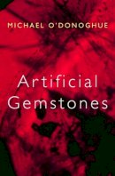 Michael O´donoghue - Artificial Gemstones - 9780719803314 - V9780719803314