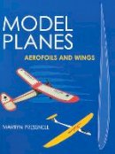 Martyn Pressnell - Model Planes: Aerofoils and Wings - 9780719815409 - V9780719815409