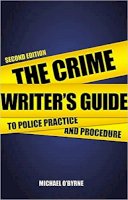 Michael O´byrne - The Crime Writers' Guide to Police Practice and Procedure - 9780719816628 - 9780719816628
