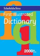 Schofield & Sims Ltd - First Illustrated Dictionary - 9780721711324 - V9780721711324